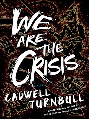 cover image of We Are the Crisis